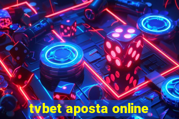 tvbet aposta online